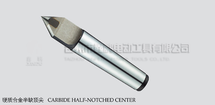carbide half-notched center